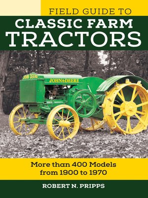 cover image of Field Guide to Classic Farm Tractors